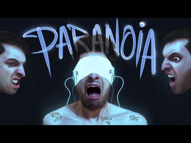 Pendo46, HYKE & VAMP - Paranoia (Official Lyric Video)