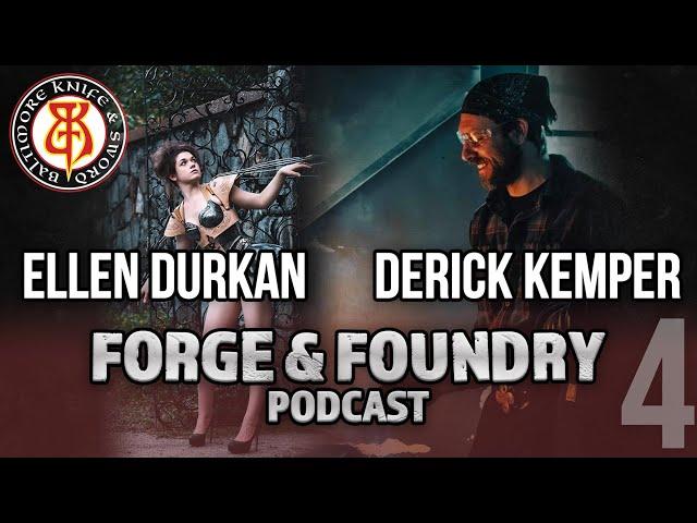Ellen Durkan/Derick Kemper - Man at Arms - Forge and Foundry Podcast