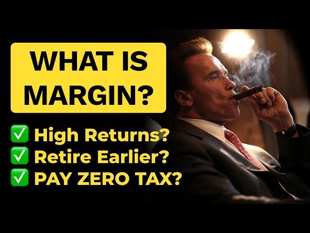 What is Margin? Pay Zero Tax, Retire Earlier and Beat the Market? Stock Basics 101