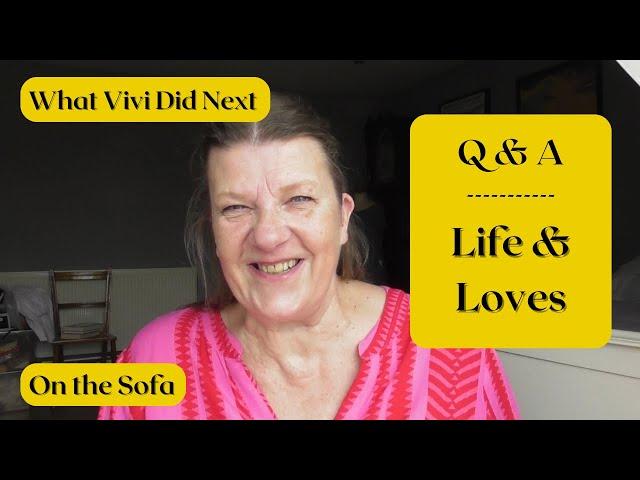 On the Sofa: Q&A: Life & Loves