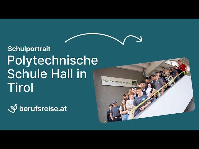 berufsreise.at präsentiert: PTS Hall in Tirol