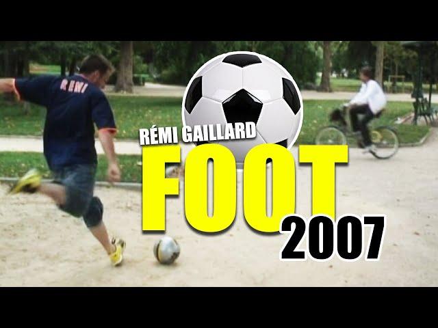 FOOTBALL 2007 (REMI GAILLARD)