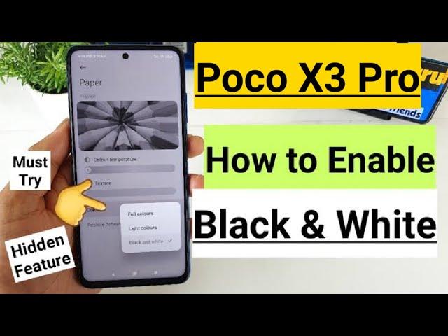 Poco X3 Pro black & white mode indepth review