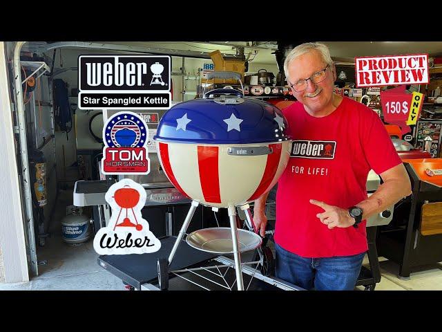 Weber Star Spangled 22”Kettle Grill / Review And Assembly Guide / Awesome!