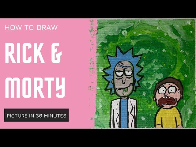 how to drow Rick & Morty | 30/18 days challenge | Как нарисовать Рика и Морти | Art tutorial