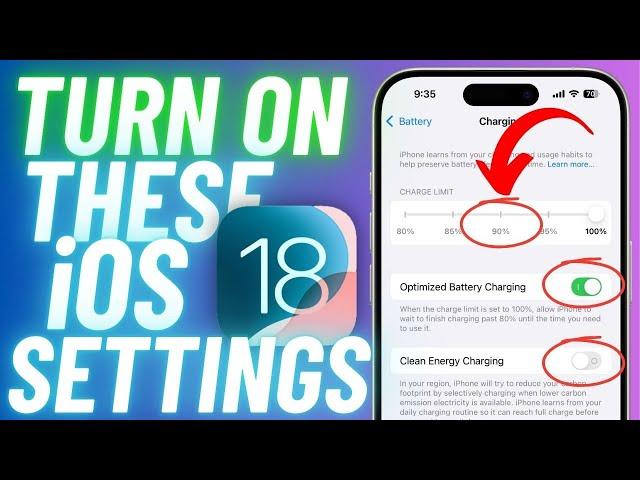 iOS 18 Settings To Turn ON Now! (Your Battery Will Thank You!)