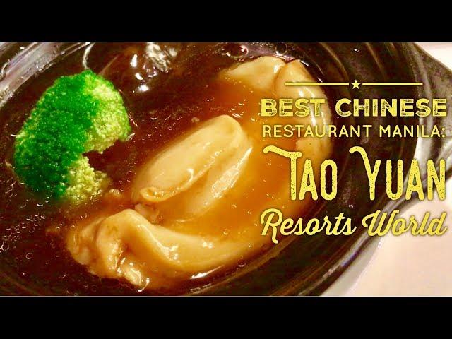 Best Chinese Restaurant Manila: Tao Yuan Resorts World Shark's Fin, Abalone, Peking Duck