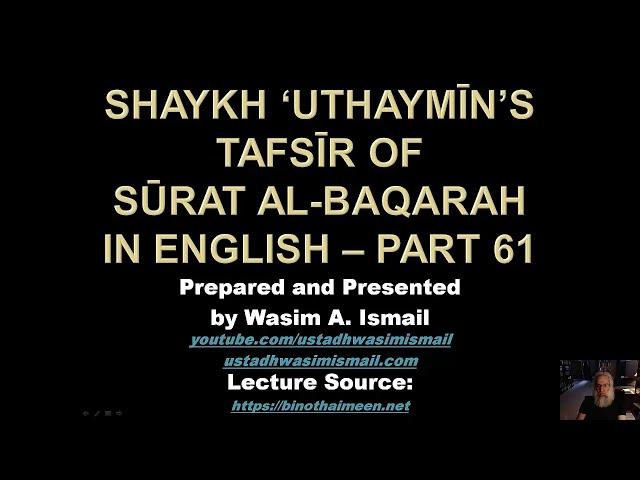 Shaykh ‘Uthaymīn’s Tafsīr of Sūrat al-Baqarah 61 of 82 - English