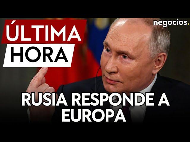 ÚLTIMA HORA | Rusia promete responder con dureza al "robo" de activos rusos por parte de Europa