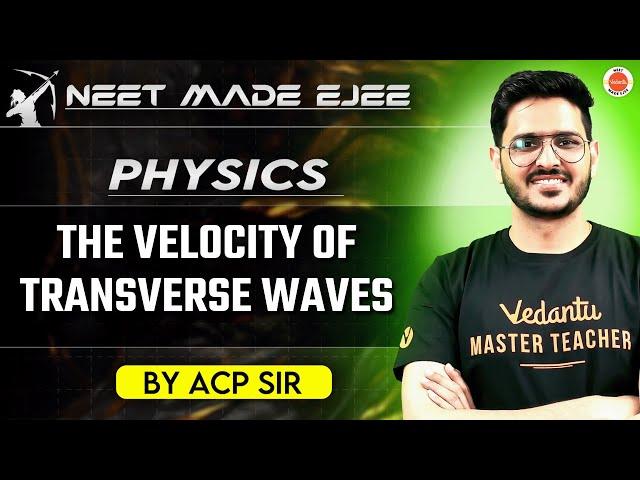 NEET preparation | Velocity of Transverse Waves | Key Concepts and Calculations