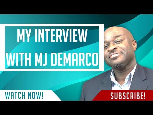 My Interview with MJ Demarco