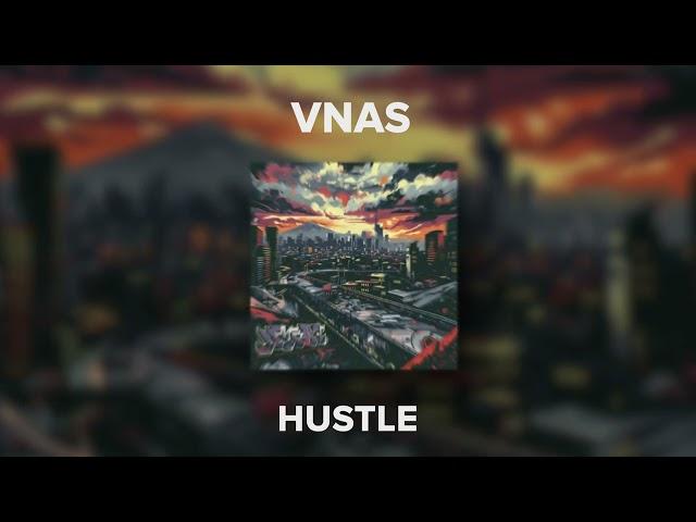 Vnas - Hustle