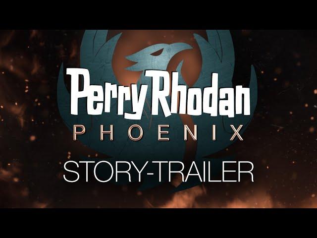 PERRY RHODAN: PHOENIX (Full Trailer)