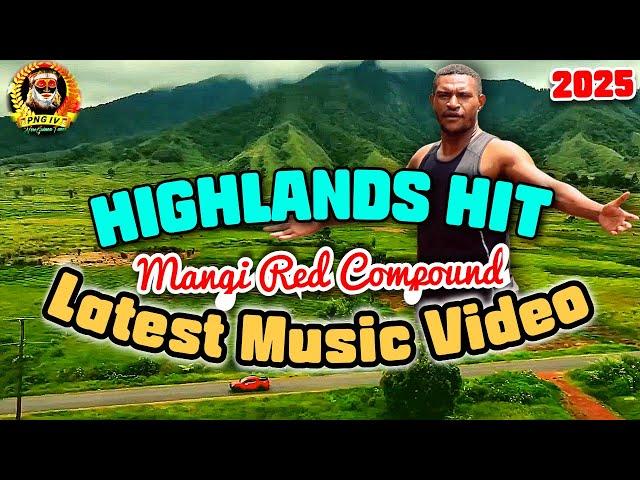 MANGI RED COMPOUND (2025)｜ PNG Official Music Video ｜ YAKASTY x TAMBULA MEDIA || 2025 PNG LATEST||