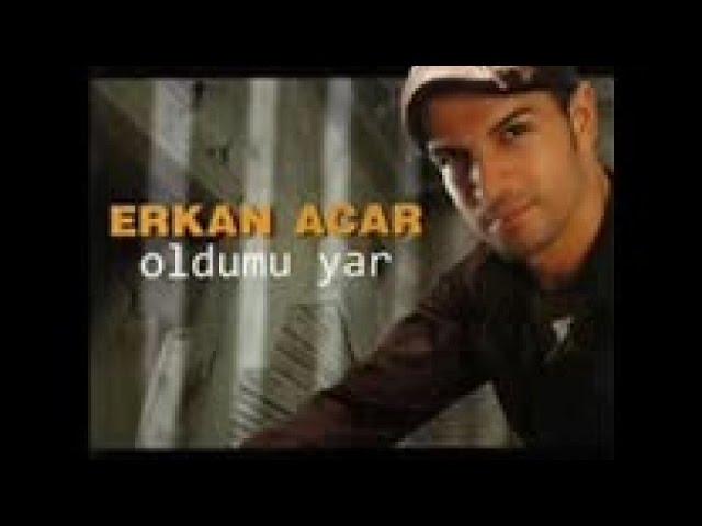 ERKAN ACAR - OLDU MU YAR (Official Video)