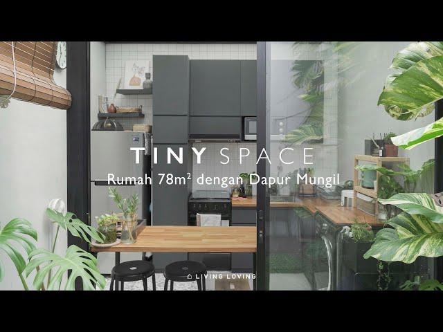 TINY SPACE | Rumah 78 m2 dengan Dapur Mungil