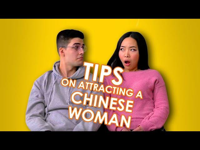 Tips on Attracting a Chinese Woman