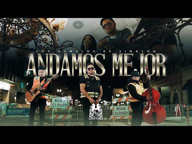 Los Gemelos De Sinaloa - Andamos Mejor [Official Video]