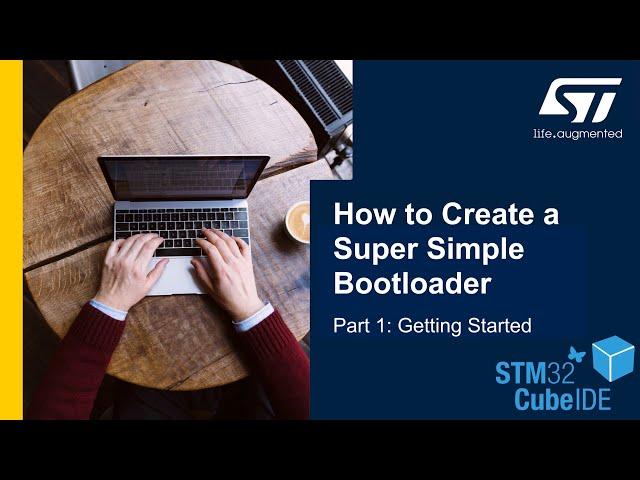 How to Create a Super Simple Bootloader, Part 1: Getting Started