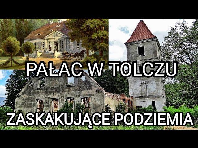 Dwór Pałac w Tolczu z 1835, piwnice i zaskakująca podziemia w parku. Majątek rodu von Wedel Urbex