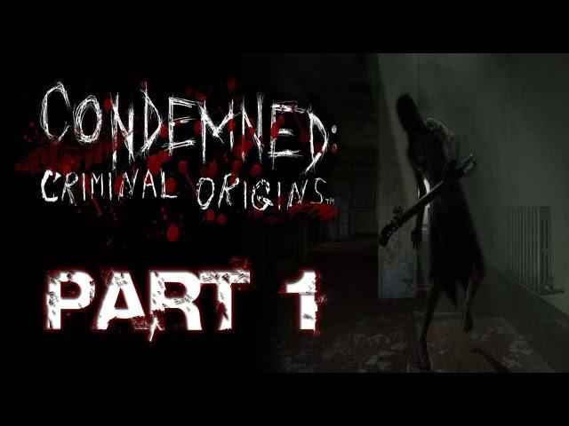 Condemned: Criminal Origins | Part 1 | WHY MANNEQUINS?