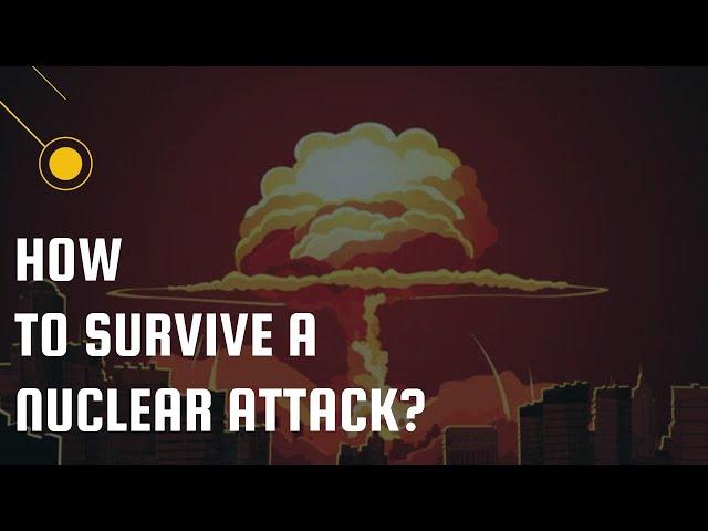 How to Survive Nuclear Attack I Safety During Nuclear War