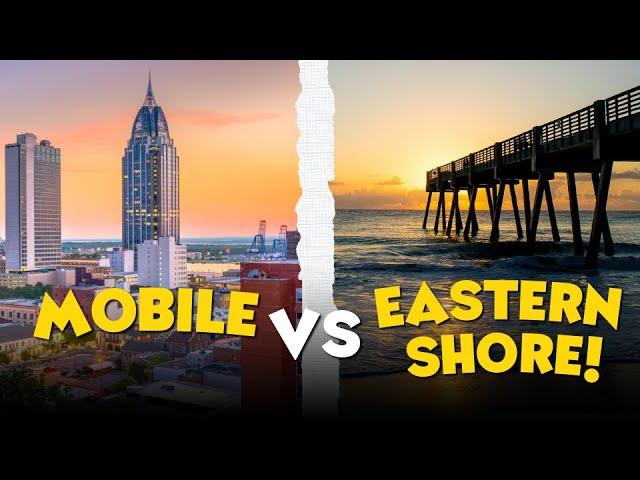 Moving to Mobile Alabama | Mobile vs Eastern Shore