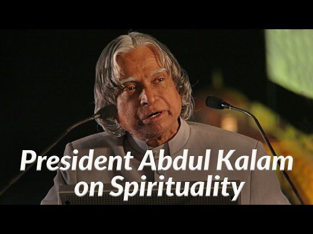 President Abdul Kalam on Spirituality - MUST WATCH | Art Of Living