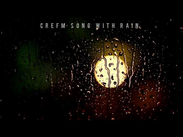 CREFM INSTRUMENTAL WITH RAIN SONG | by Celeste Fazulu  [Prier,Méditer la Bible,Étudier ou Dormir]