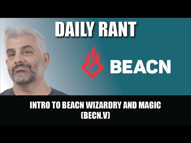 Intro to Beacn Wizardry and Magic (BECN.V)