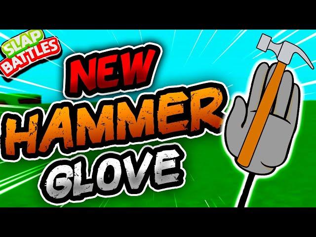 New HAMMER Glove & HOW TO GET IT! - Slap Battles Roblox