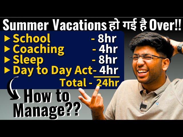 How to Manage School, Coaching and Self Study ?? | Must Watch