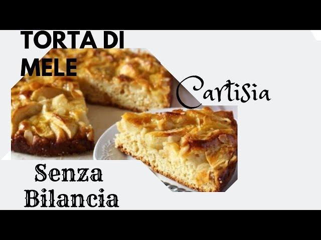 Torta alle Mele Senza Bilancia