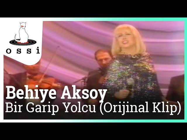 Behiye Aksoy - Bir Garip Yolcu (Orijinal Klip)