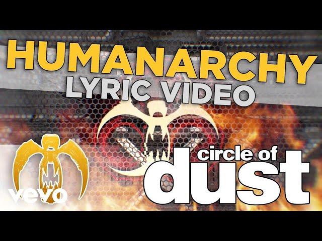 Circle of Dust - Humanarchy