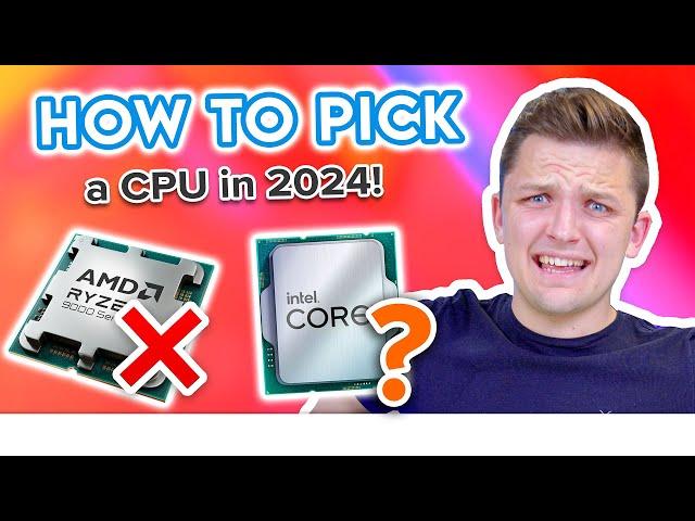 How to Choose the Right CPU in 2024! 🫣 [Ryzen 9000, 14th Gen Issues & Future X3D CPUs?!]