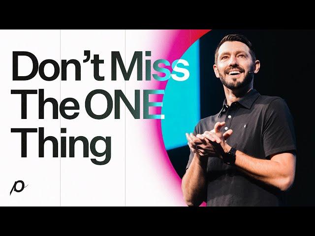 Don't Miss The ONE Thing –  Grant Partrick