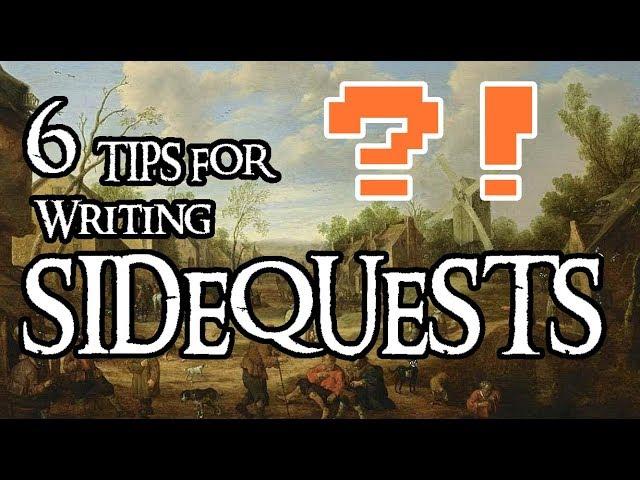 6 Tips for Writing SIDE QUESTS