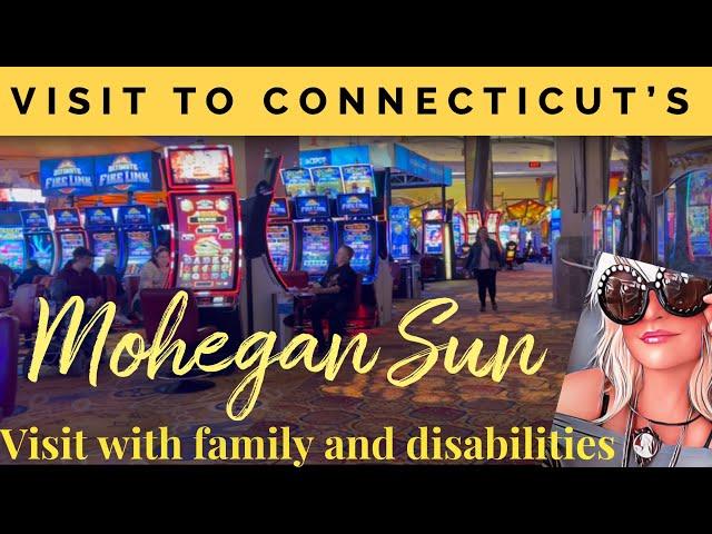 Family day at Mohegan Sun Uncasville CT traveling with disabilities spring 2024