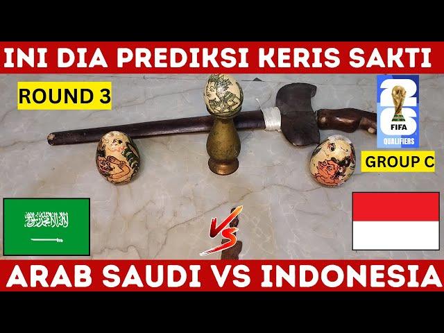 ARAB SAUDI VS TIMNAS INDONESIA - KUALIFIKASI PIALA DUNIA 2026 ROUND 3 - PREDIKSIKERIS SAKTI