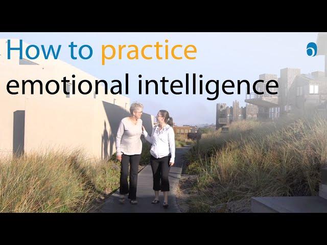 How to Practice Emotional Intelligence
