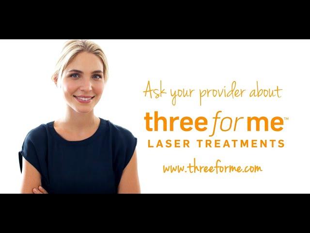 Three For Me Laser Treatments