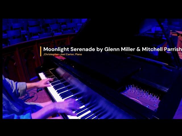 "Moonlight Serenade" Christopher-Joel Carter, IV
