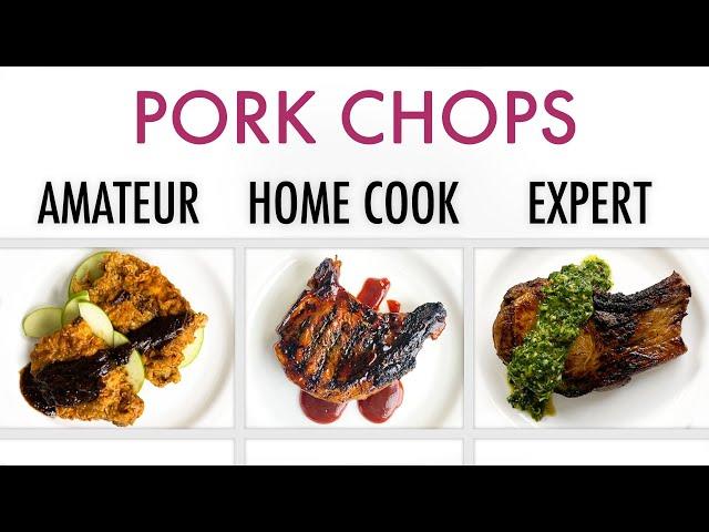 4 Levels of Pork Chops: Amateur to Food Scientist | Epicurious
