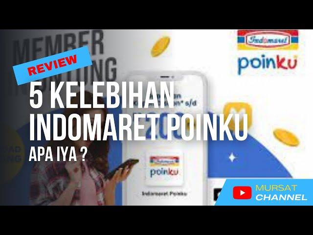 5 KELEBIHAN APLIKASI INDOMARET POINKU | Apa Aja Tuh ?