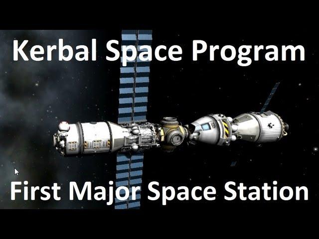 Kerbal Space Program - First Major Space Station Core - Demonstration