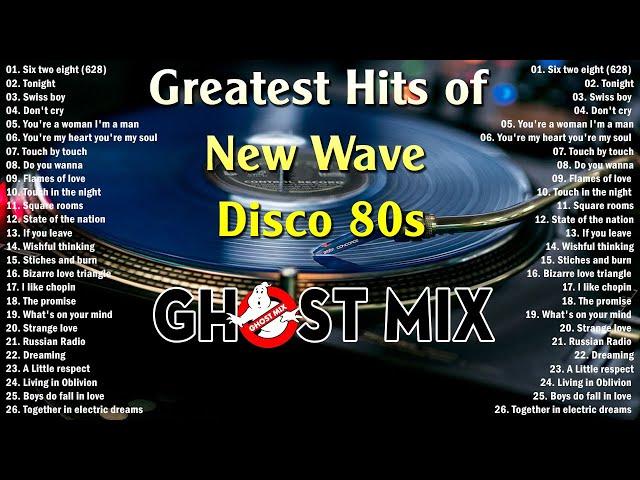 New Best Greatest Hits of New Wave Disco 80s Nonstop Remix