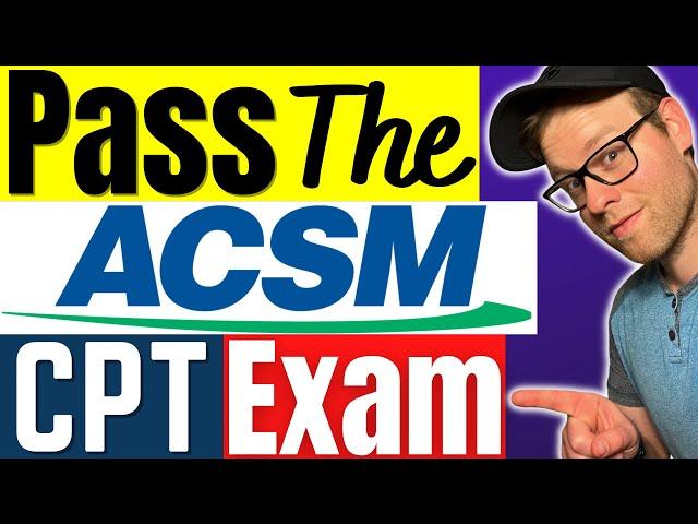 ACSM CPT Exam Study Guide (Free) | How To Pass The ACSM Exam In 2024 | ACSM Study Tricks And Tips