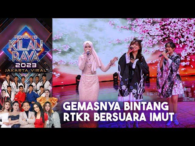 Gemasnya Bintang RTKR Jelita Dan Forysca Saskia | ROAD TO KILAU RAYA JAKARTA VIRAL