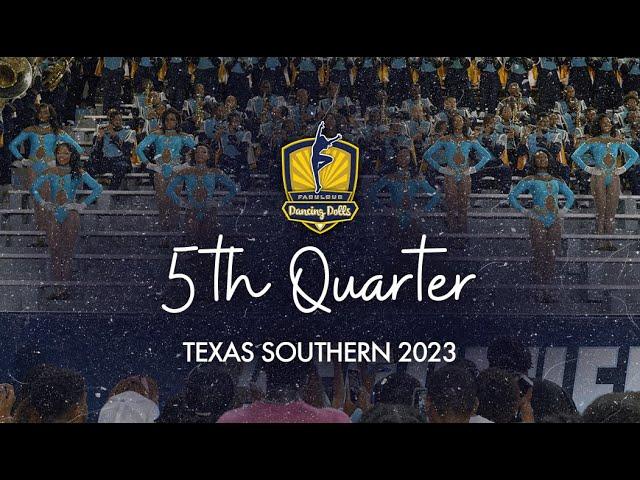 5th Quarter | Southern University Fabulous Dancing Dolls | Texas Southern  2023